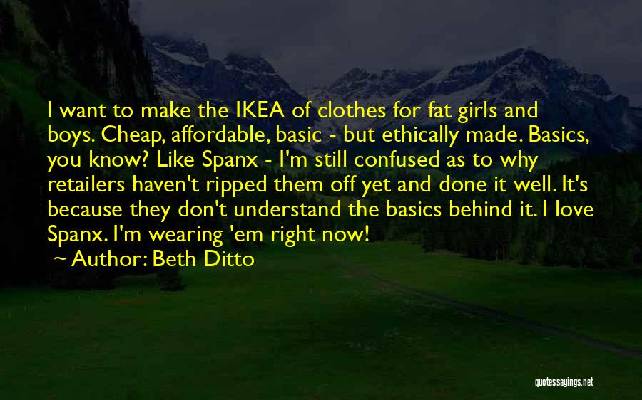 Affordable Clothes Quotes By Beth Ditto