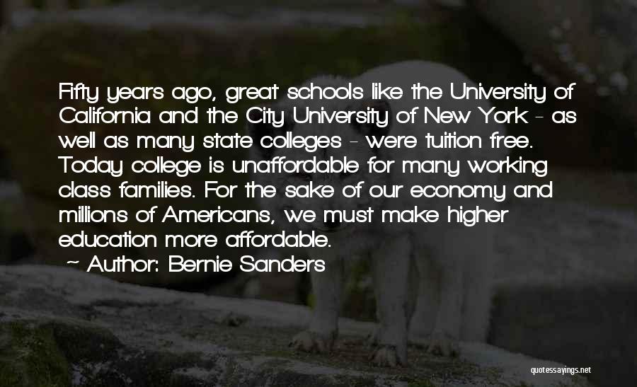 Affordable Education Quotes By Bernie Sanders