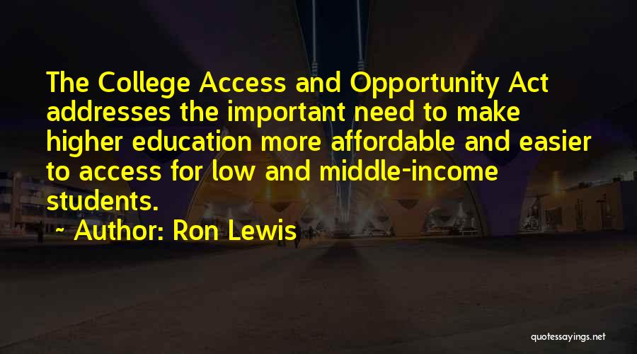 Affordable Education Quotes By Ron Lewis