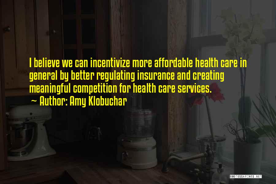 Affordable Health Quotes By Amy Klobuchar