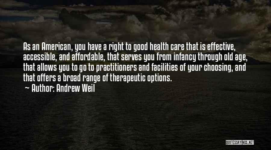 Affordable Health Quotes By Andrew Weil