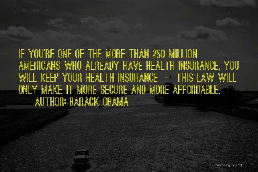Affordable Health Quotes By Barack Obama