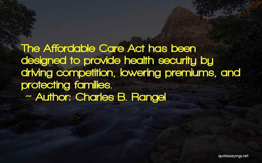 Affordable Health Quotes By Charles B. Rangel