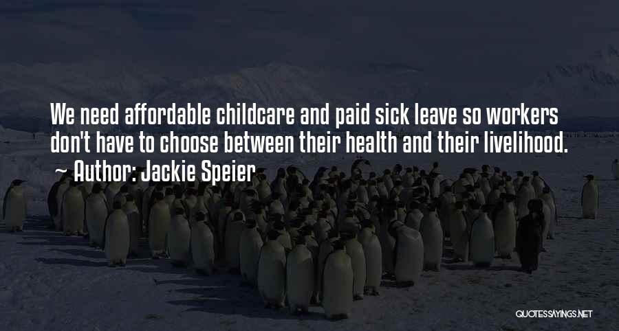 Affordable Health Quotes By Jackie Speier