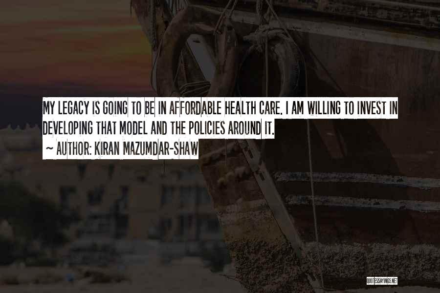 Affordable Health Quotes By Kiran Mazumdar-Shaw