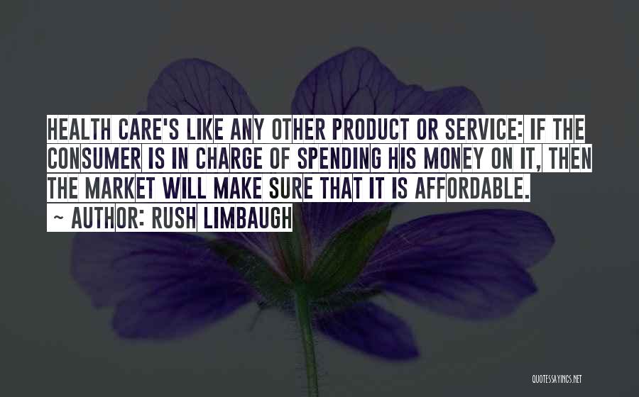 Affordable Health Quotes By Rush Limbaugh