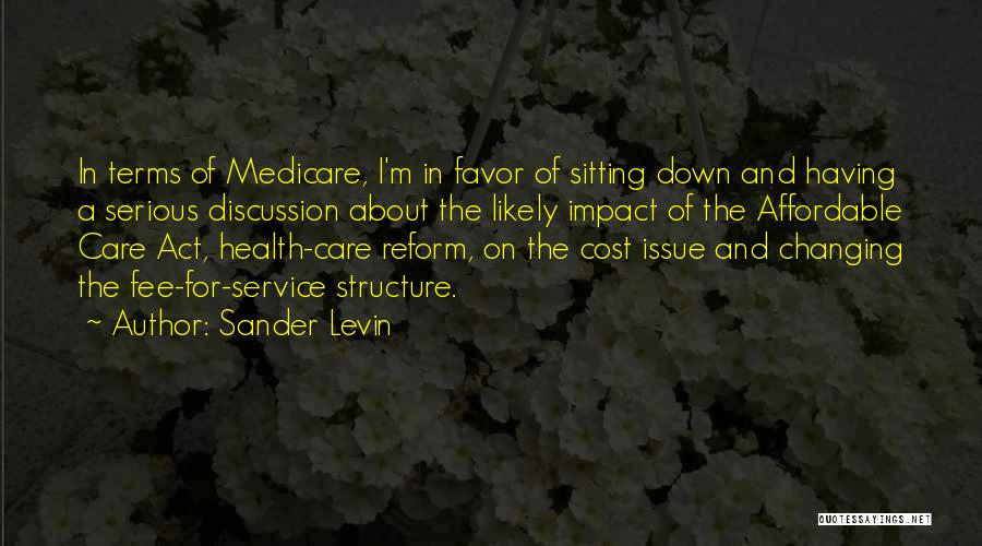 Affordable Health Quotes By Sander Levin