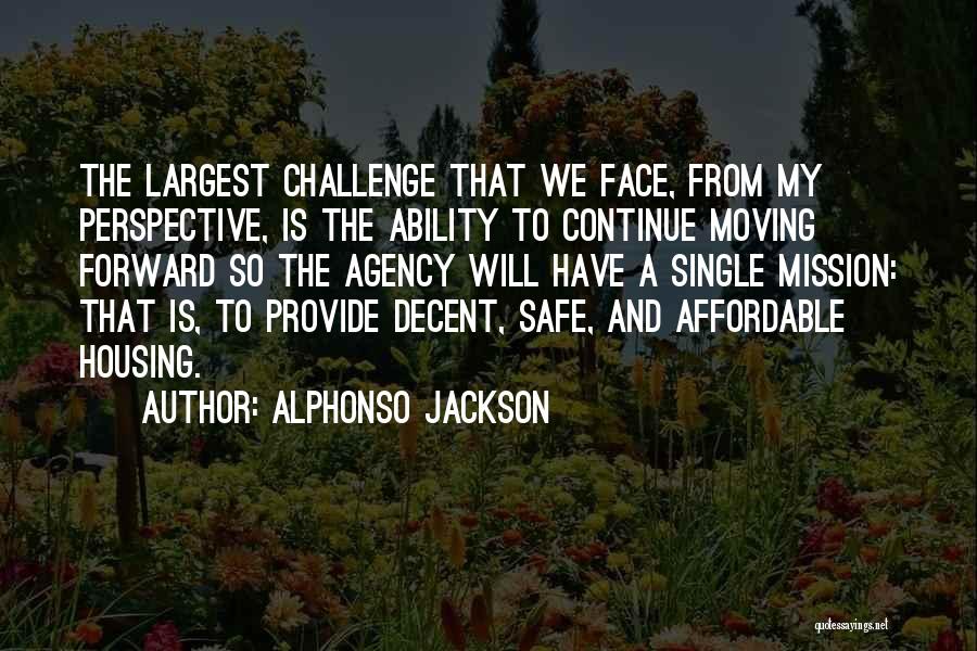 Affordable Housing Quotes By Alphonso Jackson