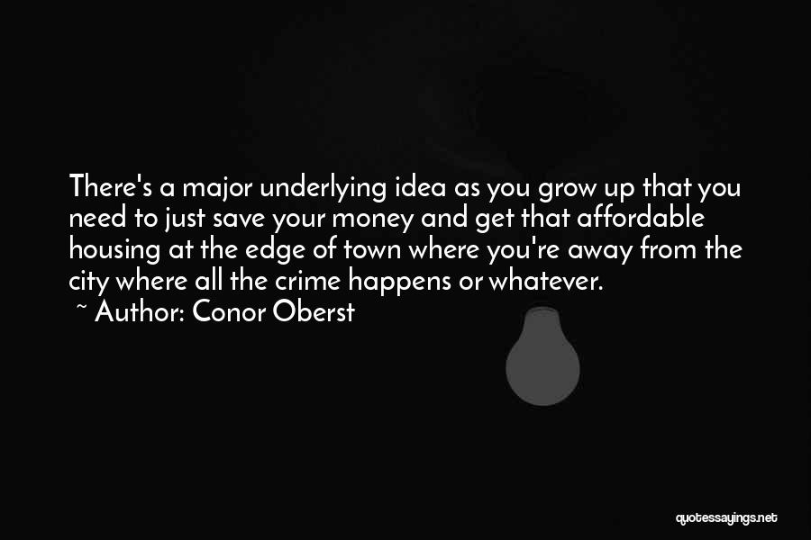 Affordable Housing Quotes By Conor Oberst