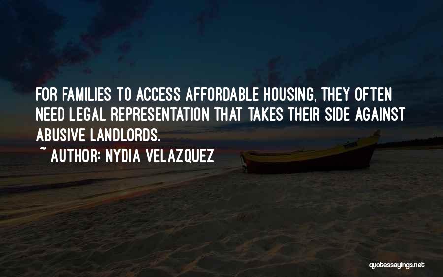 Affordable Housing Quotes By Nydia Velazquez