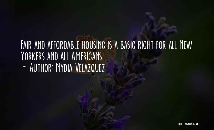 Affordable Housing Quotes By Nydia Velazquez