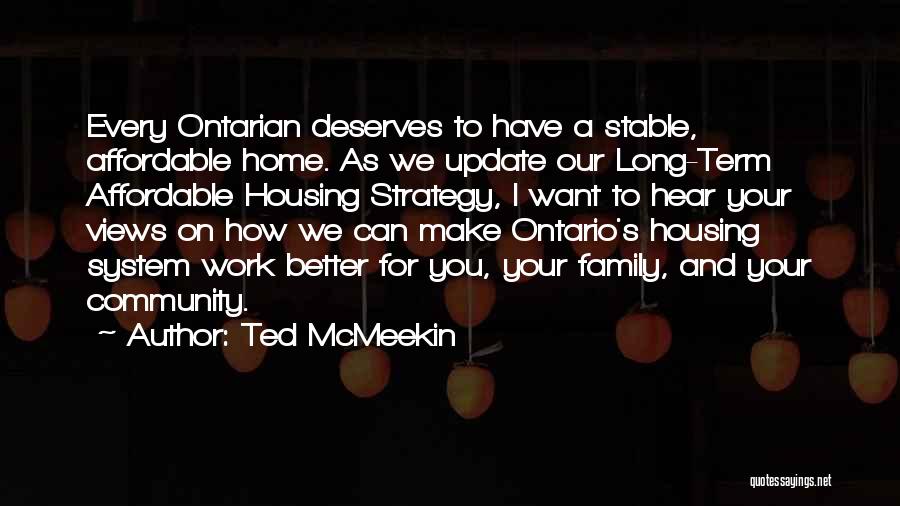 Affordable Housing Quotes By Ted McMeekin
