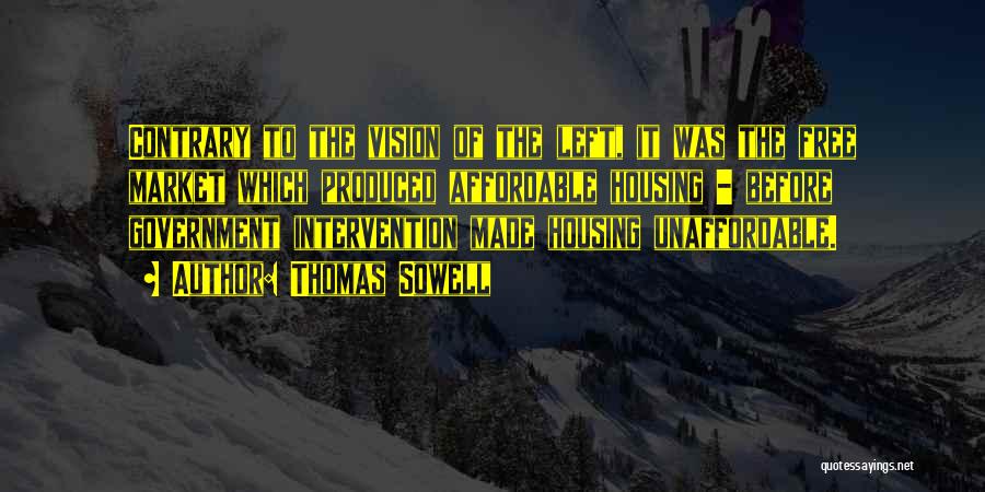 Affordable Housing Quotes By Thomas Sowell