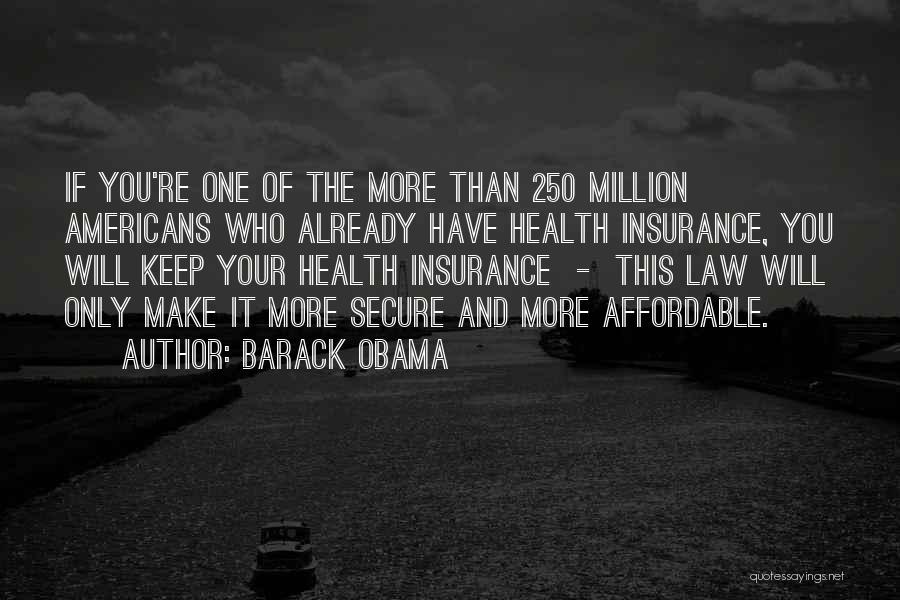 Affordable Insurance Quotes By Barack Obama