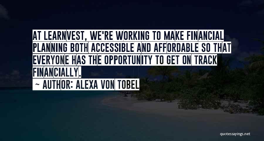 Affordable Quotes By Alexa Von Tobel