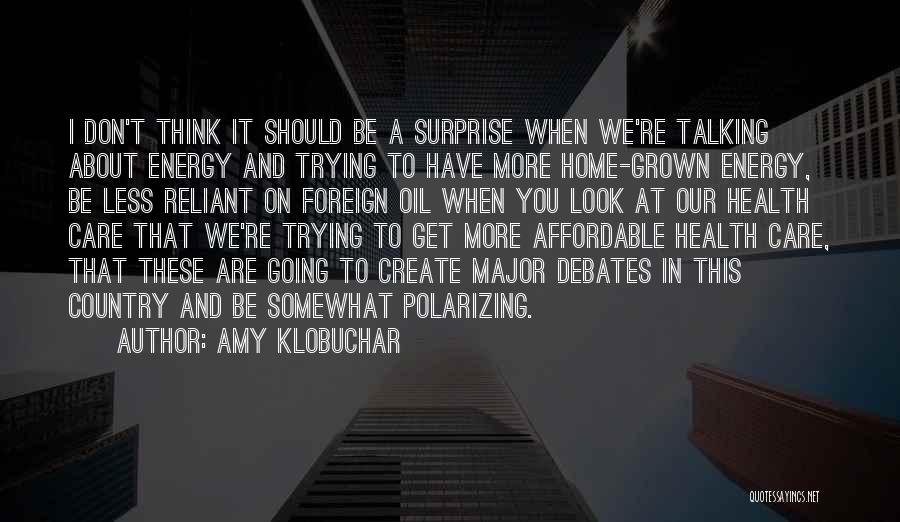 Affordable Quotes By Amy Klobuchar