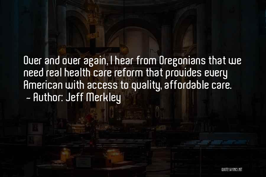 Affordable Quotes By Jeff Merkley