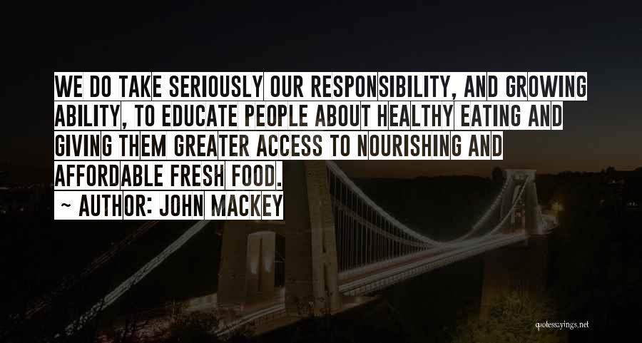 Affordable Quotes By John Mackey