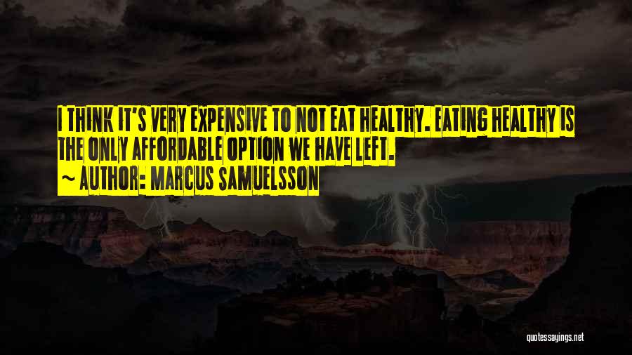 Affordable Quotes By Marcus Samuelsson