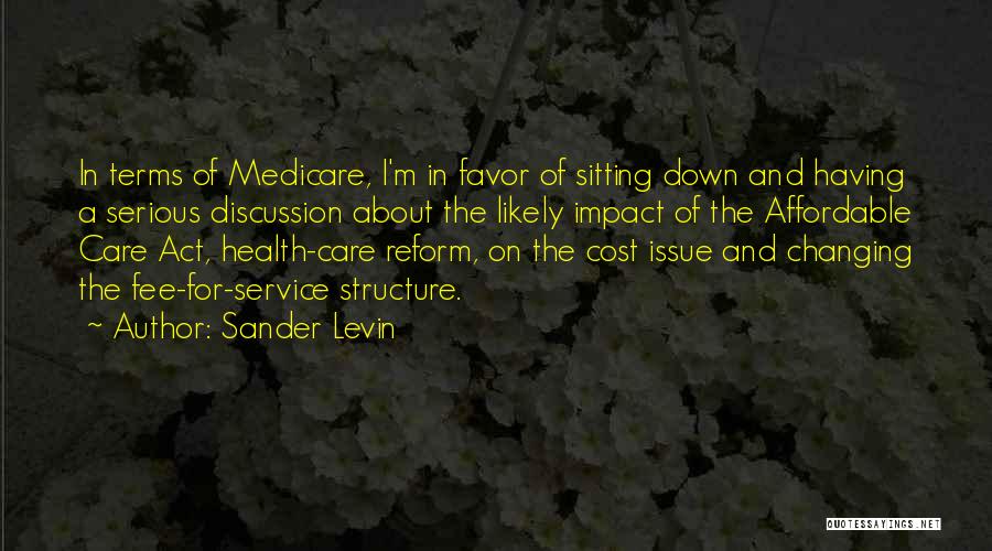 Affordable Quotes By Sander Levin