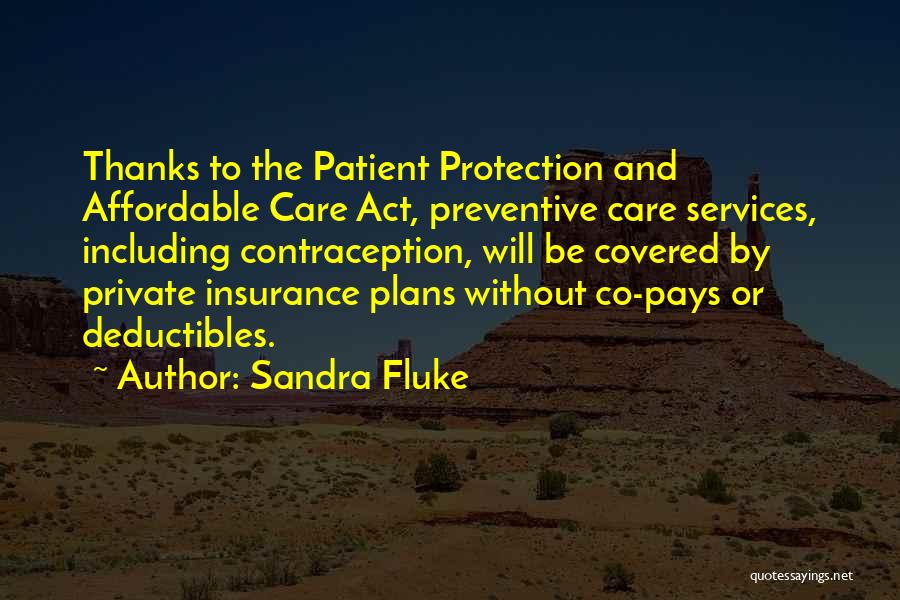 Affordable Quotes By Sandra Fluke