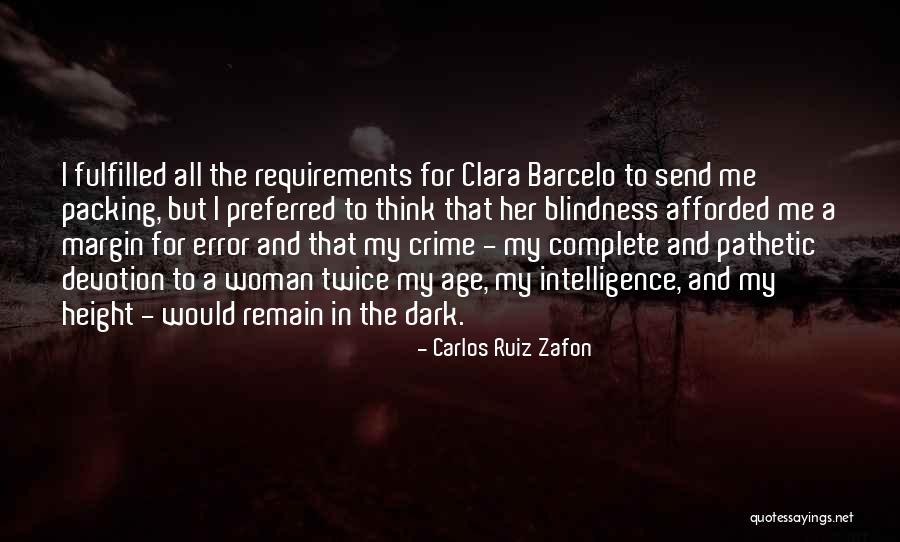 Afforded To Me Quotes By Carlos Ruiz Zafon Afforded To Me Quotes By Carlos Ruiz Zafon
