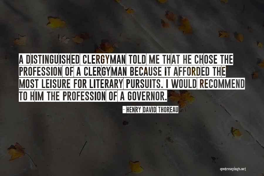 Afforded To Me Quotes By Henry David Thoreau Afforded To Me Quotes By Henry David Thoreau