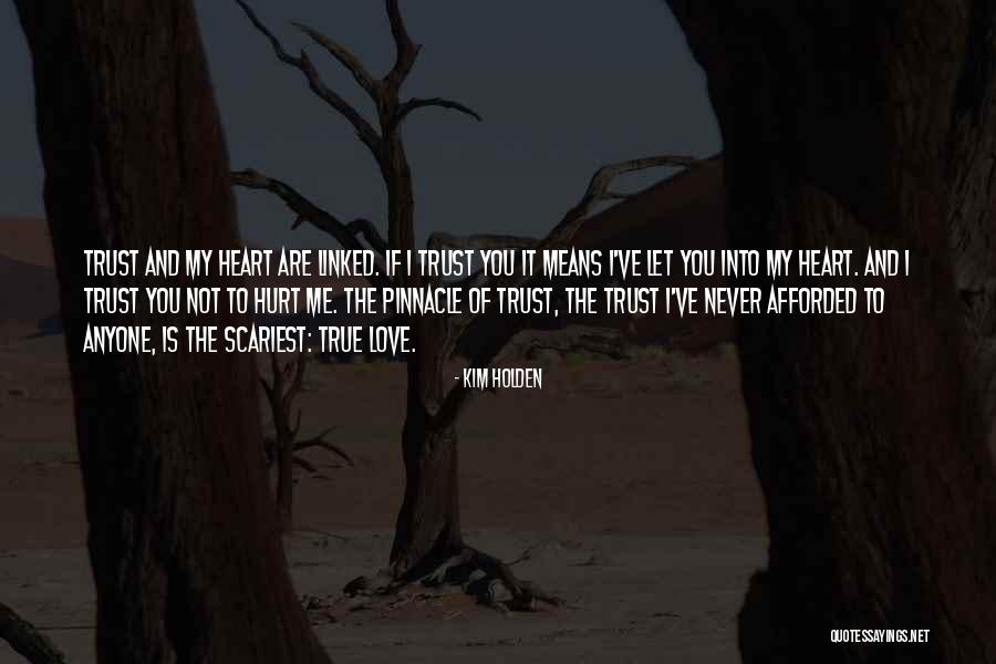 Afforded To Me Quotes By Kim Holden Afforded To Me Quotes By Kim Holden