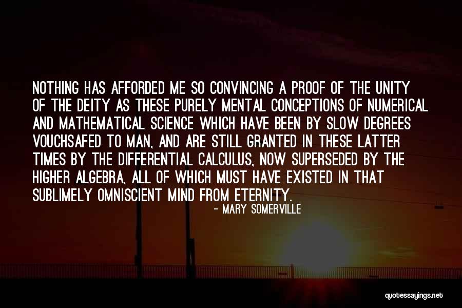 Afforded To Me Quotes By Mary Somerville Afforded To Me Quotes By Mary Somerville