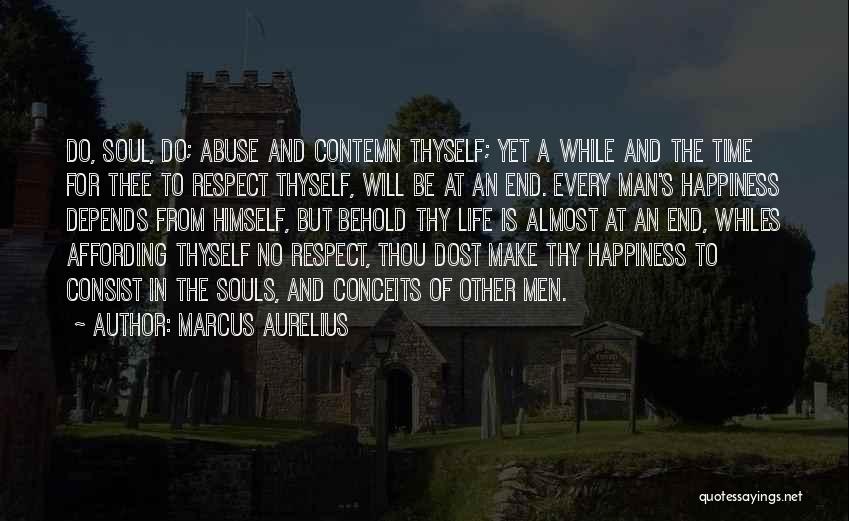 Affording Things Quotes By Marcus Aurelius