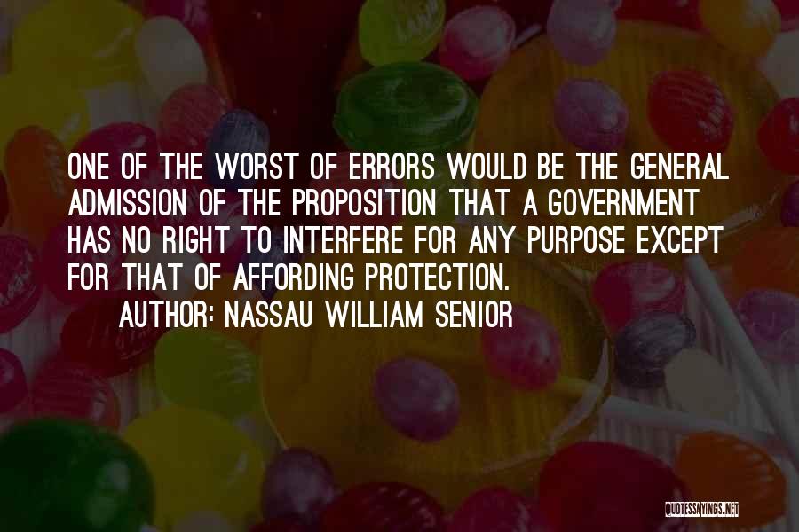 Affording Things Quotes By Nassau William Senior