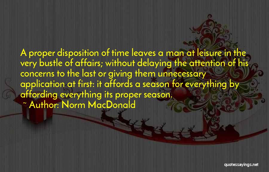 Affording Things Quotes By Norm MacDonald