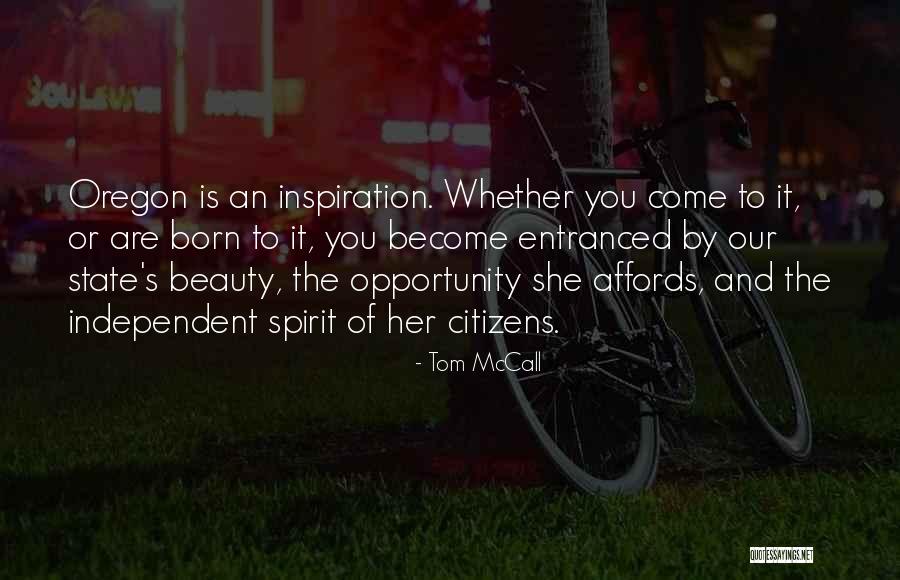 Affords Me The Opportunity Quotes By Tom McCall Affords Me The Opportunity Quotes By Tom McCall