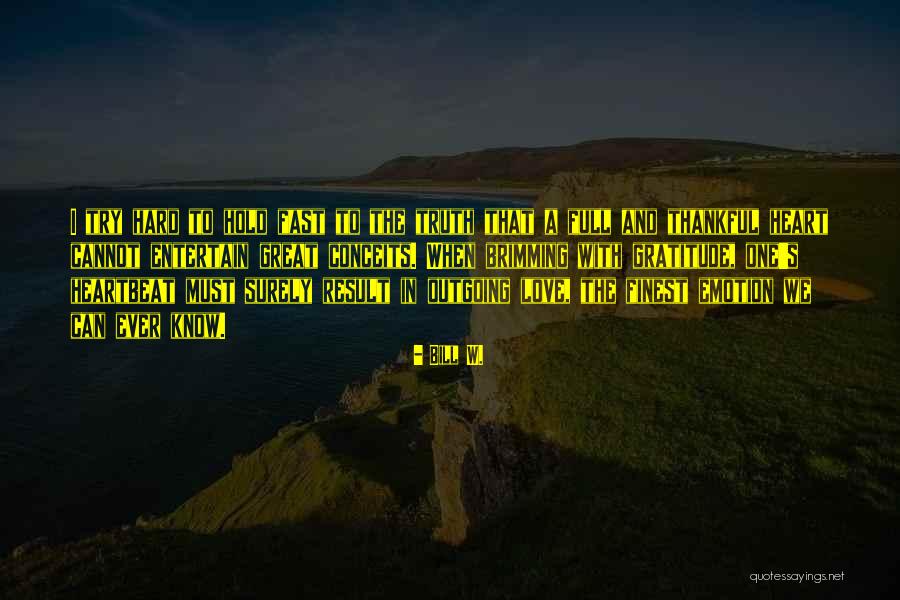 Affrendo Quotes By Bill W. Affrendo Quotes By Bill W.