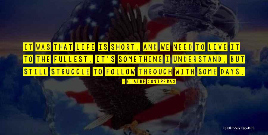 Affrighted Steed Quotes By Claire Contreras Affrighted Steed Quotes By Claire Contreras