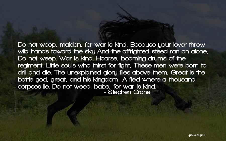 Affrighted Steed Quotes By Stephen Crane Affrighted Steed Quotes By Stephen Crane