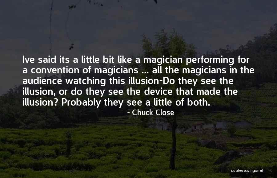 Affront Def Quotes By Chuck Close Affront Def Quotes By Chuck Close
