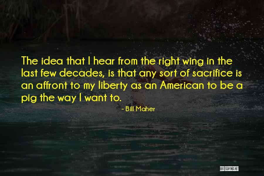 Affront Quotes By Bill Maher Affront Quotes By Bill Maher