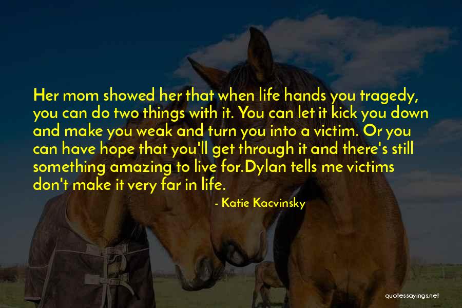 Affrontement Synonyme Quotes By Katie Kacvinsky Affrontement Synonyme Quotes By Katie Kacvinsky