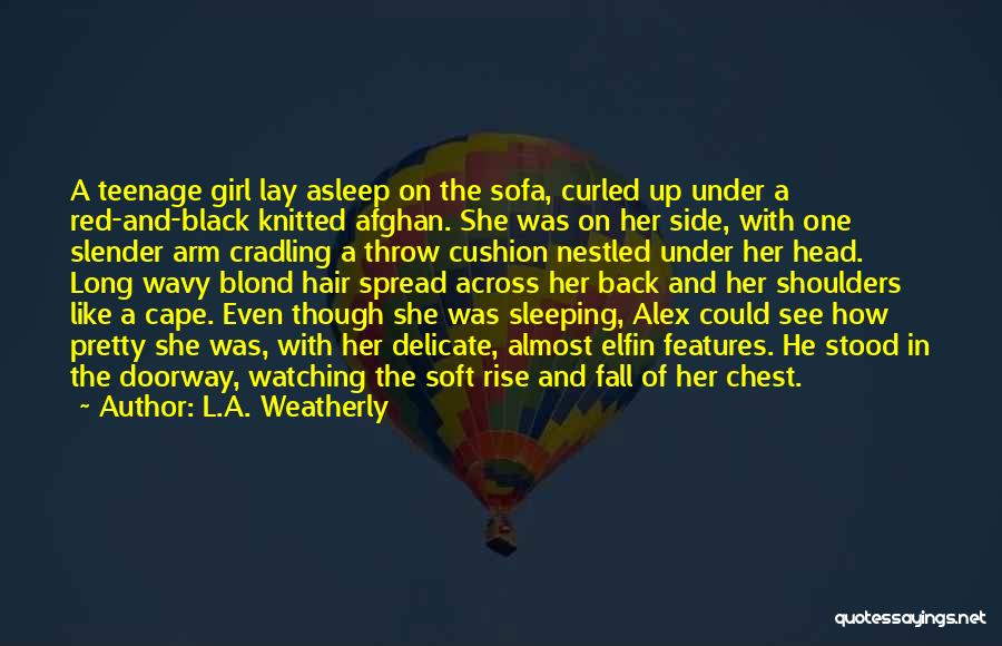 Afghan Girl Quotes By L.A. Weatherly