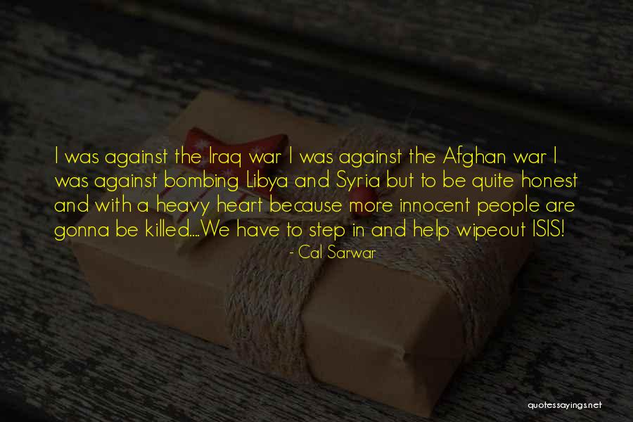 Afghan War Quotes By Cal Sarwar