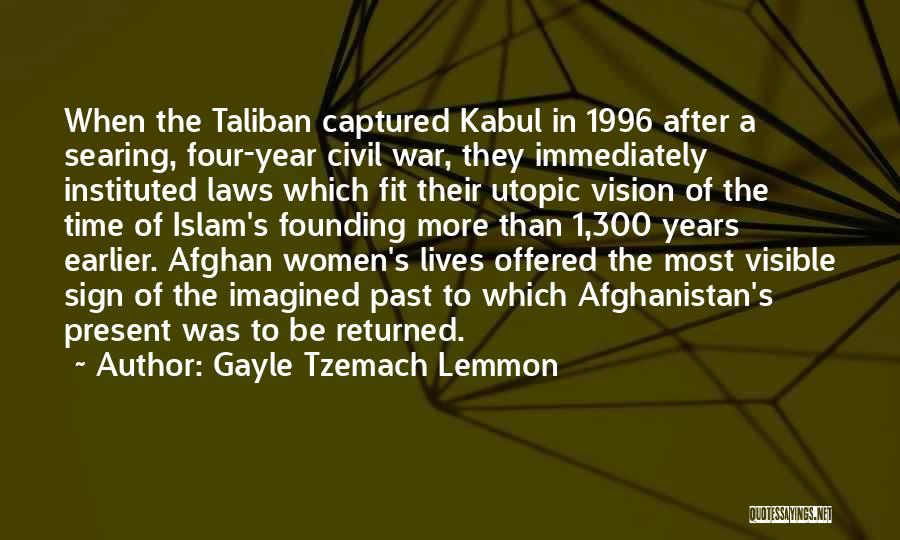 Afghan War Quotes By Gayle Tzemach Lemmon