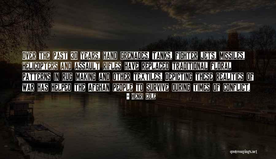 Afghan War Quotes By Henri Cole Afghan War Quotes By Henri Cole