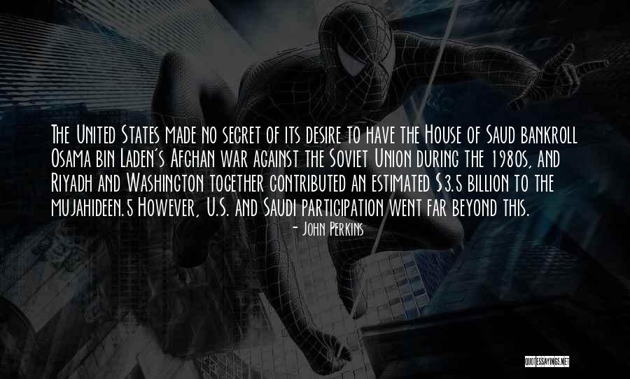 Afghan War Quotes By John Perkins Afghan War Quotes By John Perkins