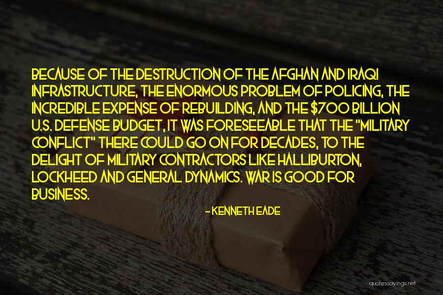 Afghan War Quotes By Kenneth Eade