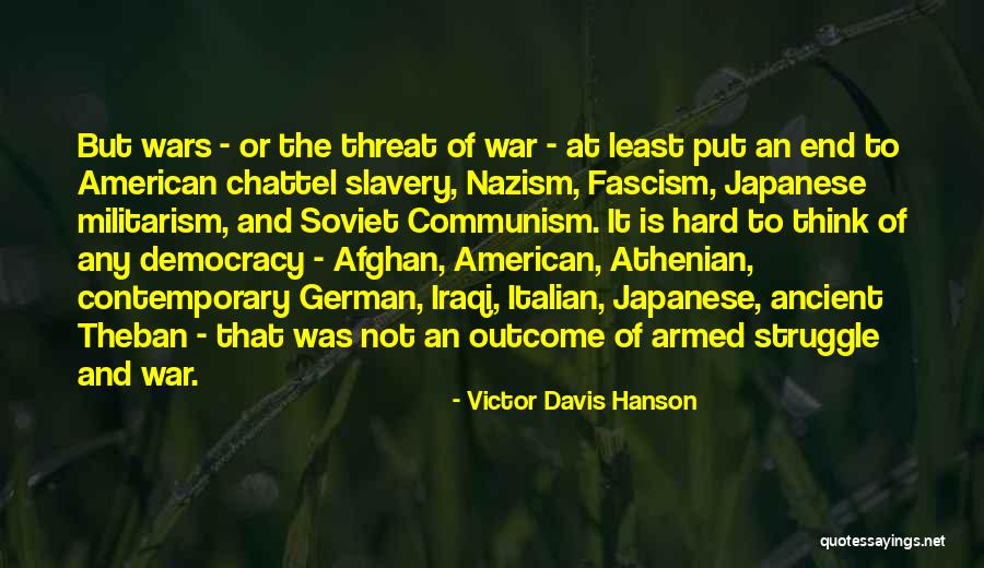 Afghan War Quotes By Victor Davis Hanson