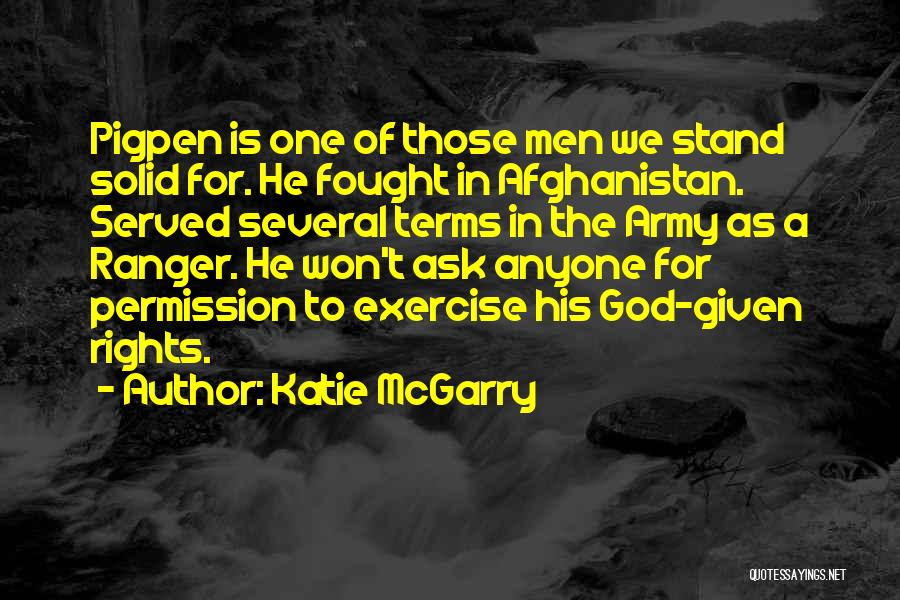 Afghanistan Army Quotes By Katie McGarry