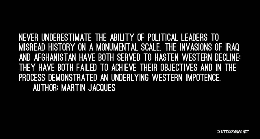 Afghanistan History Quotes By Martin Jacques