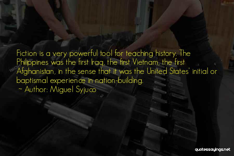 Afghanistan History Quotes By Miguel Syjuco