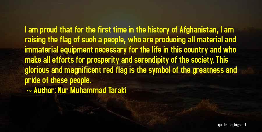 Afghanistan History Quotes By Nur Muhammad Taraki